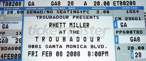 Rhett Miller @ Troubadour, 2/08/08
