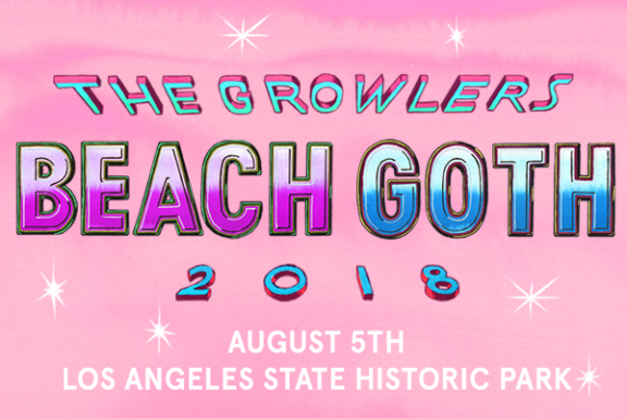 The Growlers Present: Beach Goth 2018