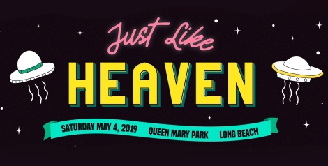 Just Like Heaven Fest 2019 | Lineup & Ticket Info